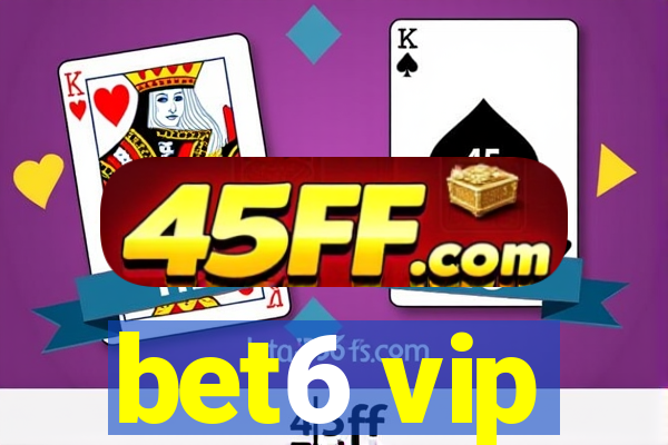 bet6 vip
